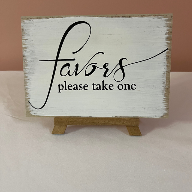 Favors Please Take One Sign
